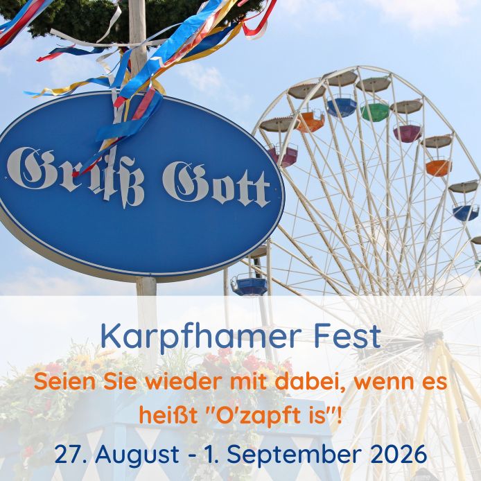 Einladung ins Karpfhamer Fest mit Rottalschau Einladung ins Karpfhamer Fest mit Rottalschau